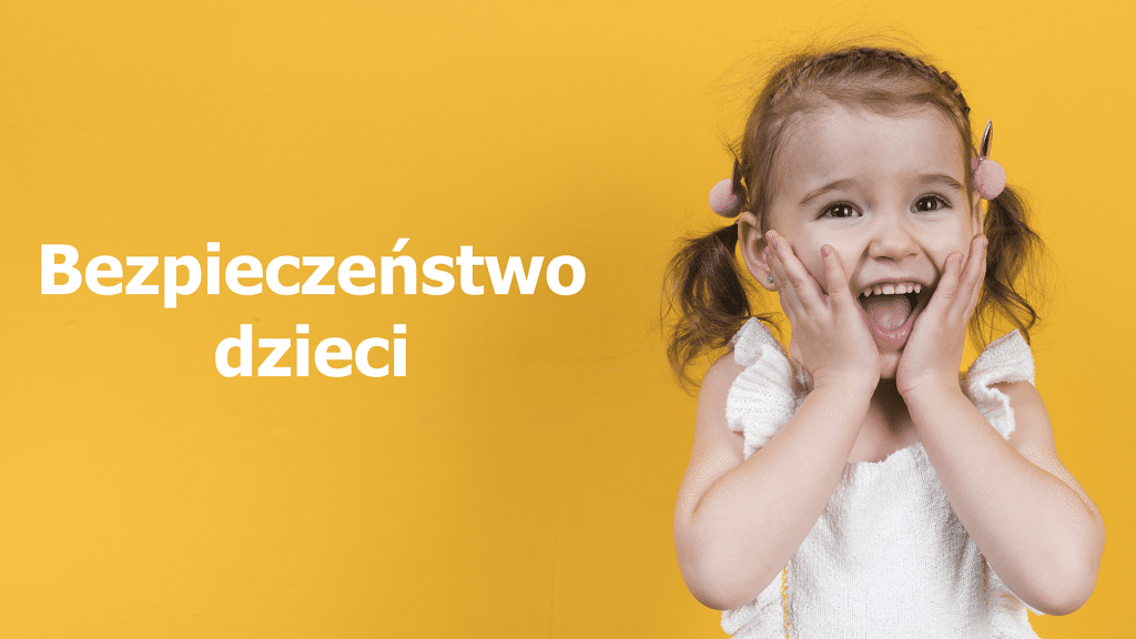 Bezpieczeństwo dzieci